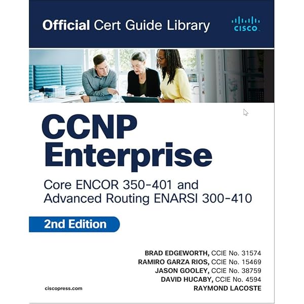 CCNP and CCIE Enterprise Core ENCOR 350-401 Official Cert